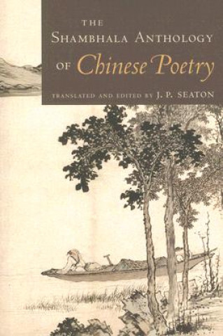Shambhala Anthology of Chinese Poetry