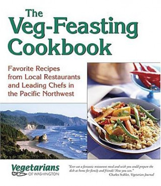 The Veg-Feasting Cookbook