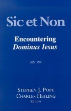 Sic Et Non: Encountering Dominus Iesus