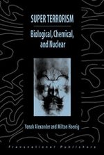 Super Terrorism: Biological, Chemical, and Nuclear