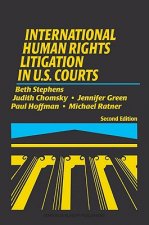 International Human Rights Litigation in U.S. Courts: 2nd Revised Edition
