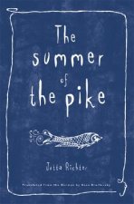 The Summer of the Pike