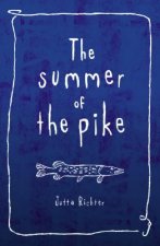 The Summer of the Pike