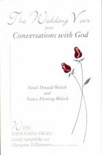 The Wedding Vows from Conversations with God: With Nancy Fleming-Walsch