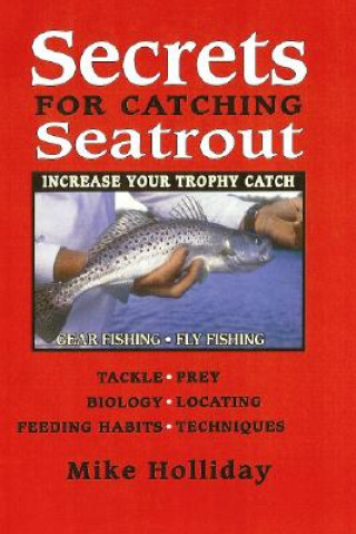 Secrets for Catching Seatrout