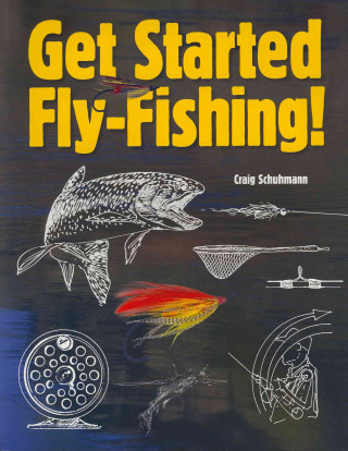 Get Started Fly-Fishing!