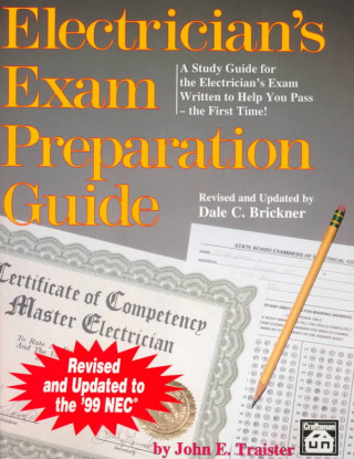 Electrician's Exam Preparation Guide: Based on the 1999 NEC