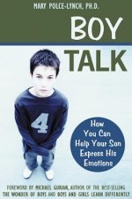 Boy Talk: How Understanding Your Pain Can Heal Your Life
