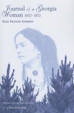 Journal of a Georgia Woman, 1870-1872: Eliza Frances Andrews