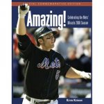 Amazing!: Celebrating the Met's Miracle 2006 Season