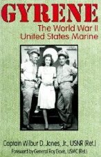 Gyrene: The World War II United States Marine