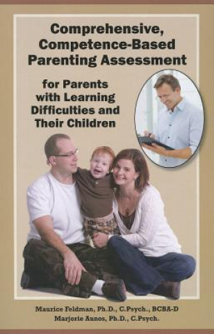 Comprehensive, Competence-Based Parenting Assessment for Parents with Learning Difficulties and Their Children