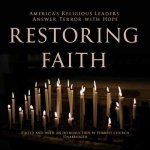 Restoring Faith: America S Religious Leaders Answer Terror with Hope
