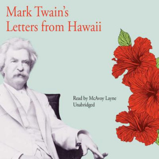 Mark Twain S Letters from Hawaii