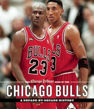 Chicago Tribune Book of the Chicago Bulls