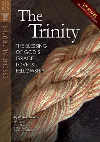 The Trinity: The Blessing of God's Grace, Love, and Fellowship