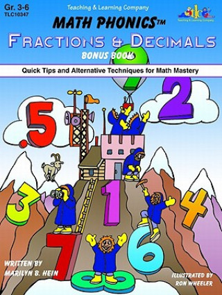Math Phonics Fractions & Decimals Bonus Book: Quick Tips and Alternative Techniques for Math Mastery