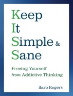 Keep it Simple and Sane