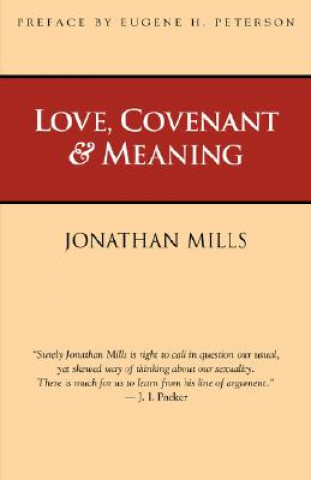 Love, Covenant & Meaning