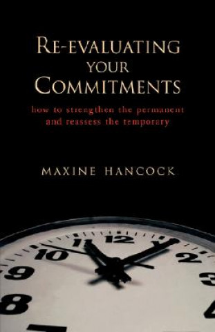 Re-Evaluating Your Commitments