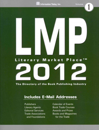 Literary Market Place (Lmp)_2012: The Directory of the American Book Publishing Industry with Industry Yellow Pages 2v