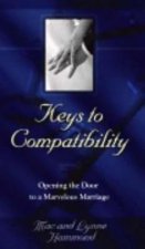 Keys to Compatibility: Opening the Door to a Marvelous Marriage