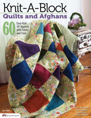 Knit-A-Block Quilts and Afghans: 60 Easy to Knit 10