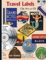 Travel Labels Clip Art with CD: Over 100 Images for Newsletters Journals Collage Cards and More