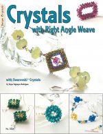 Crystals with Right Angle Weave with Swarovski Crystals
