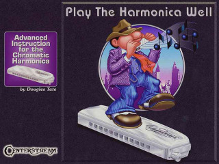 Play the Harmonica Well