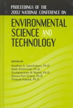 Proceedings of the 2002 National Conference on Environmental Science and Technology: Greensboro, NC; September 8-10, 2002