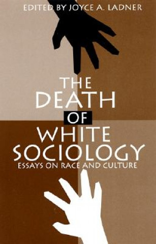 Death of White Sociology