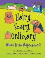 Hairy, Scary, Ordinary