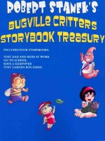 Robert Stanek's Bugville Critters Storybook Treasury, Volume 1
