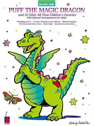 Puff the Magic Dragon and 54 Other All-Time Children's Favorites