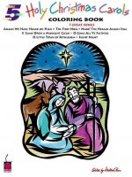 Holy Christmas Carols Coloring Book: 7 Great Songs