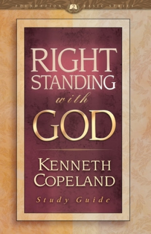 Right Standing with God Study Guide