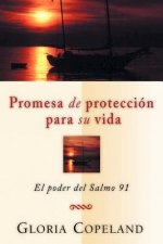 Promesa de Proteccion Para Su Vida: Your Promise of Protection