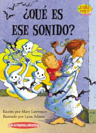 Que Es Ese Sonido?