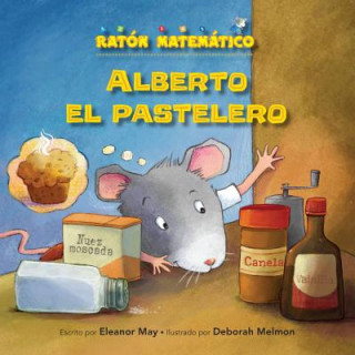 Alberto El Pastelero (Albert the Muffin-Maker): Numeros Ordinales (Ordinal Numbers)