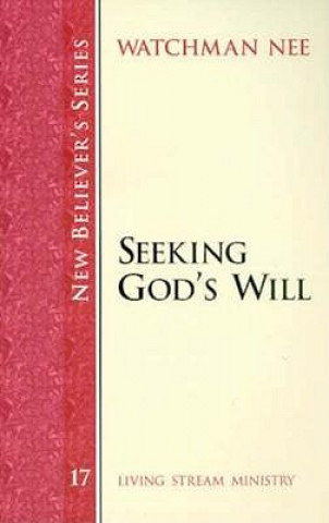 Seeking Gods Will Nbs 17: New Believers 17