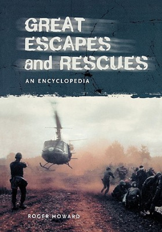 Great Escapes and Rescues