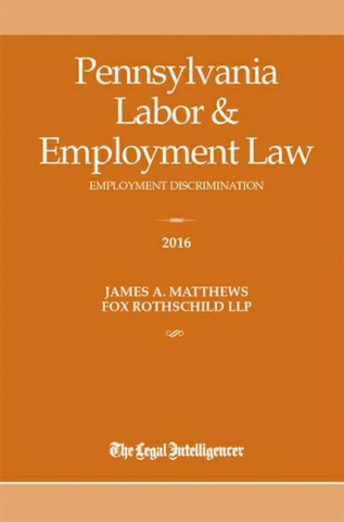 Pennsylvania Labor & Employment Law: Employment Discrimination