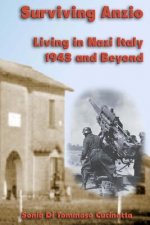 Surviving Anzio: Living in Nazi Italy 1943 and Beyond