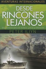 Desde Rincones Lejanos: Una Historia Epica de Rechazo, Gracia y Liberacion