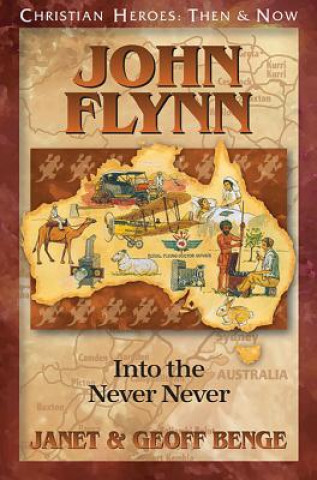 John Flynn: Into the Never Never