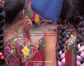 Viva Colores: A Salute To The Indomitable People Of Guatemala