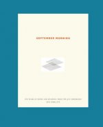 September Morning: Ten Years of Poems and Readings from the 9/11 Ceremonies New York City
