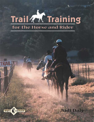 Trail Training for the Horse and Rider