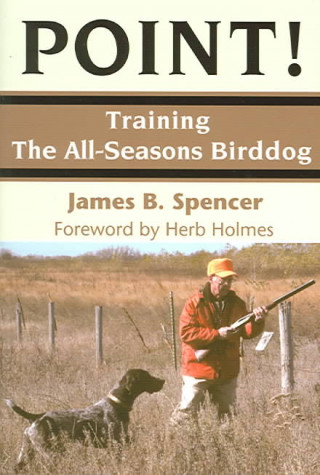 Point! Training the All-Seasons Birddog